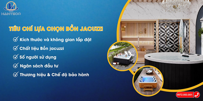 Các tiêu chí khi chọn mua bồn sục jacuzzi