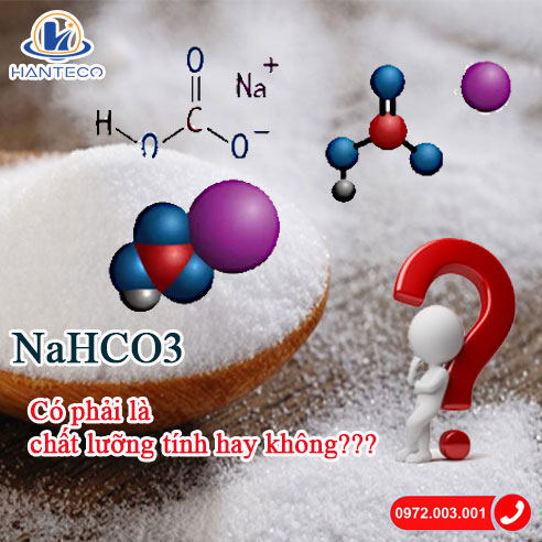 NaHCO3 có lưỡng tính không? Tính chất hoá học NaHCO3