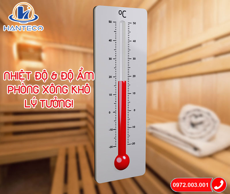 Nhiệt độ và độ ẩm lý tưởng của phòng xông khô được khuyến nghị