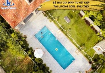 Bể bơi gia đình Lương Sơn - Viên ngọc xanh đậm chất nghỉ dưỡng