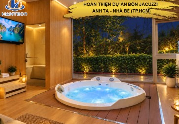 Bàn giao bồn Jacuzzi tại Nhà Bè - Đưa trải nghiệm spa về tổ ấm